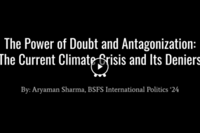 The Power of Doubt and Antagonization: The Current Climate Crisis and Its Deniers